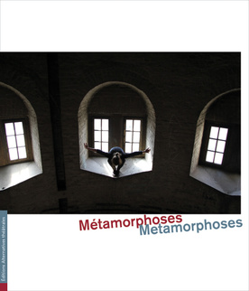 Métamorphoses / Metamorphoses