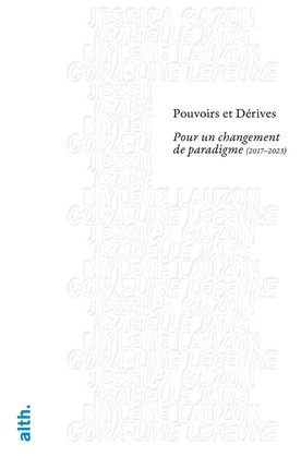 Pouvoirs et DérivesPour un changement de paradigme (2017–2023)